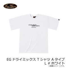 エバーグリーン　EGドライミックス Tシャツ Aタイプ L #ホワイト